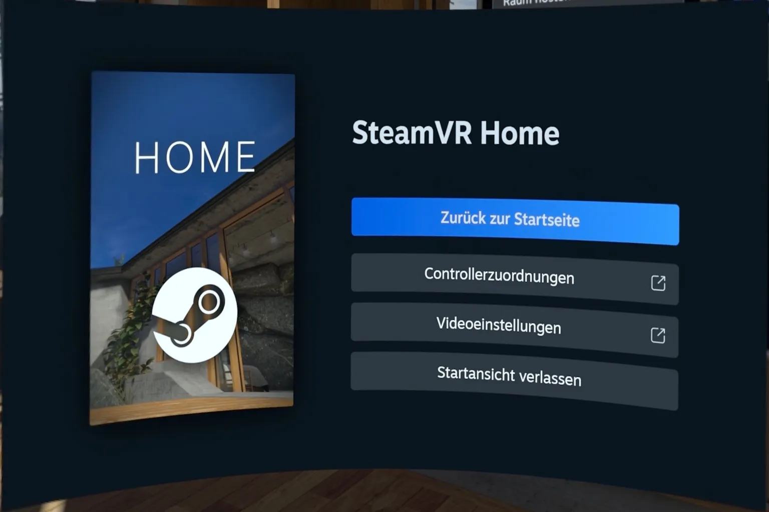 SteamVR Home Menü mit Optionen wie Zurück zur Startseite, Controllerzuordnungen und Videoeinstellungen im VR-Raum angezeigt
