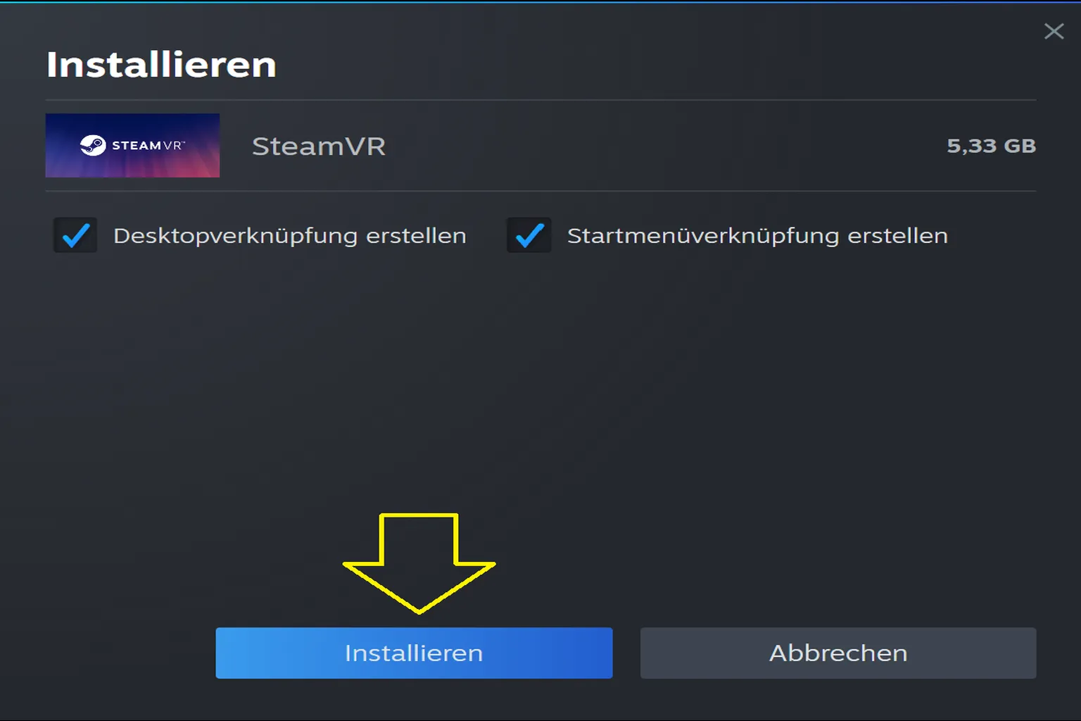 SteamVR installieren Installation starten