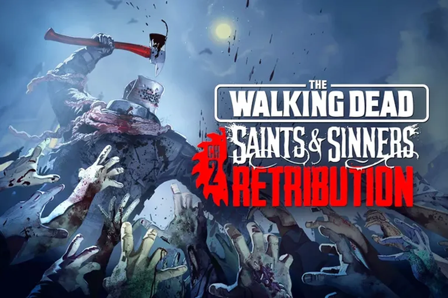 The Walking Dead: Saints & Sinners - Chapter 2: Retribution