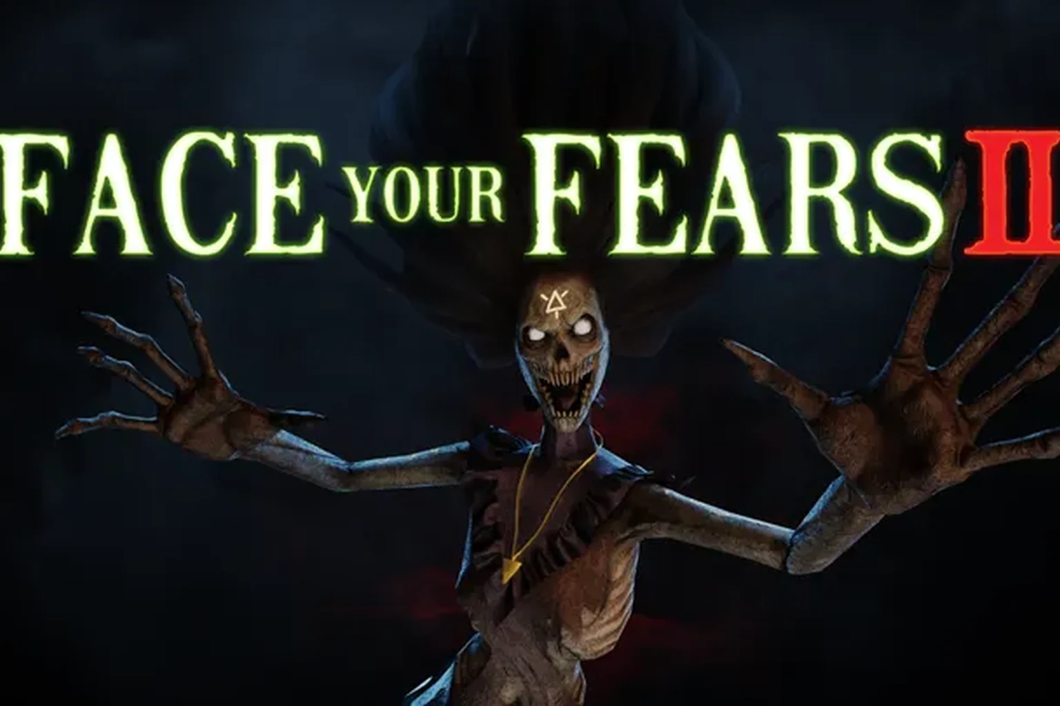 Face Your Fears 2