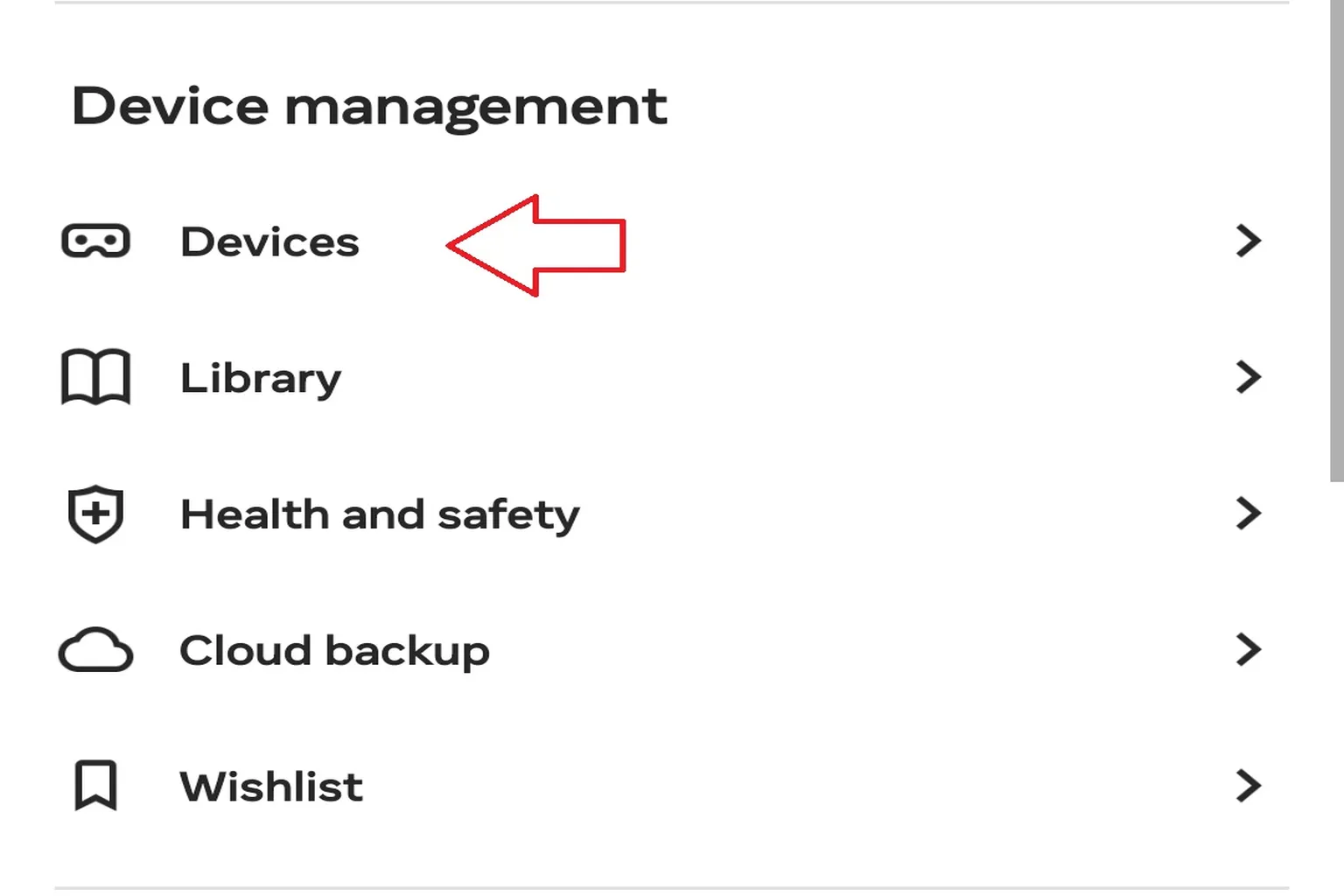 In the settings menu, select Device Management to access headset-related options.