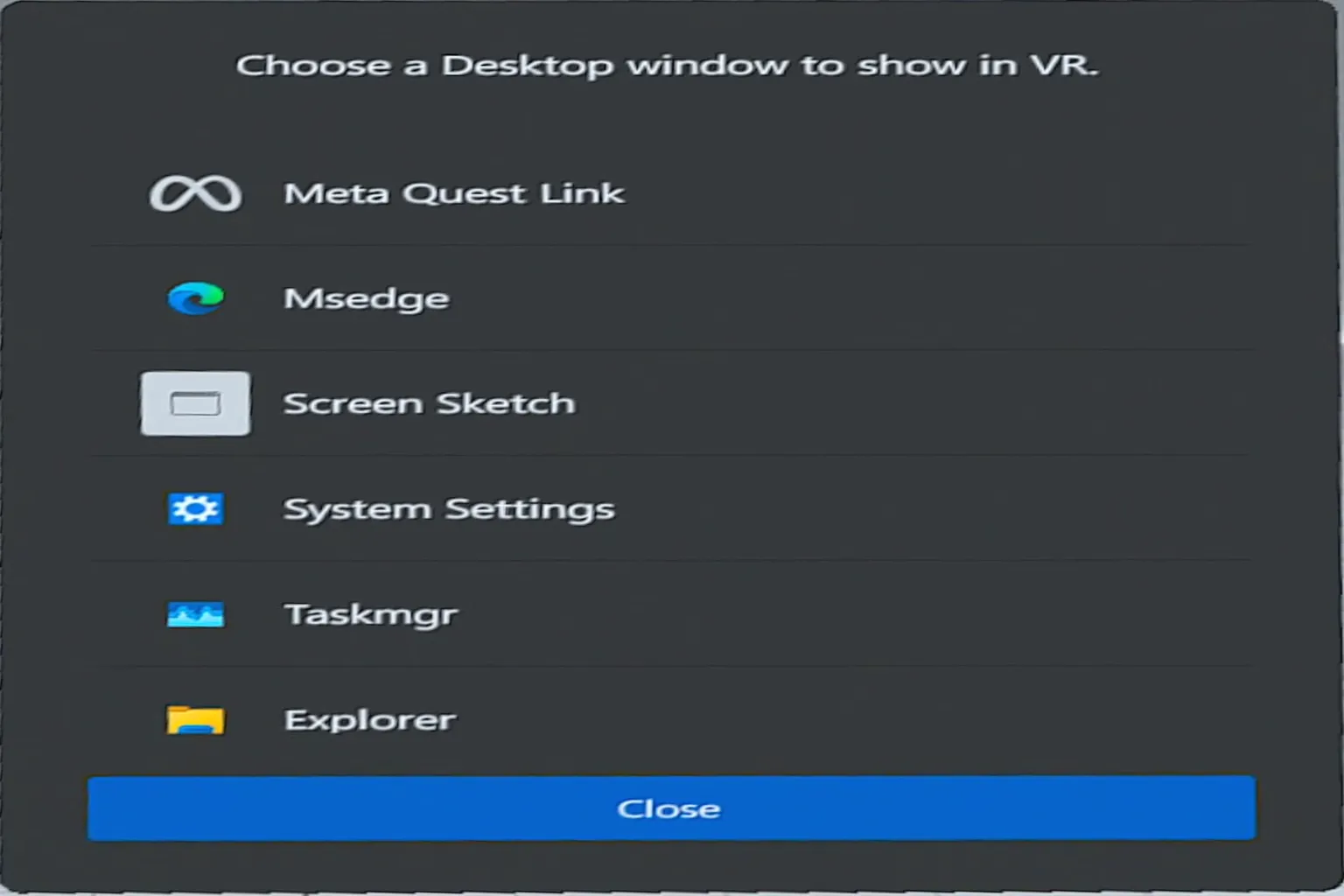 Selecting desktop apps to display inside VR, including Edge, and Explorer.