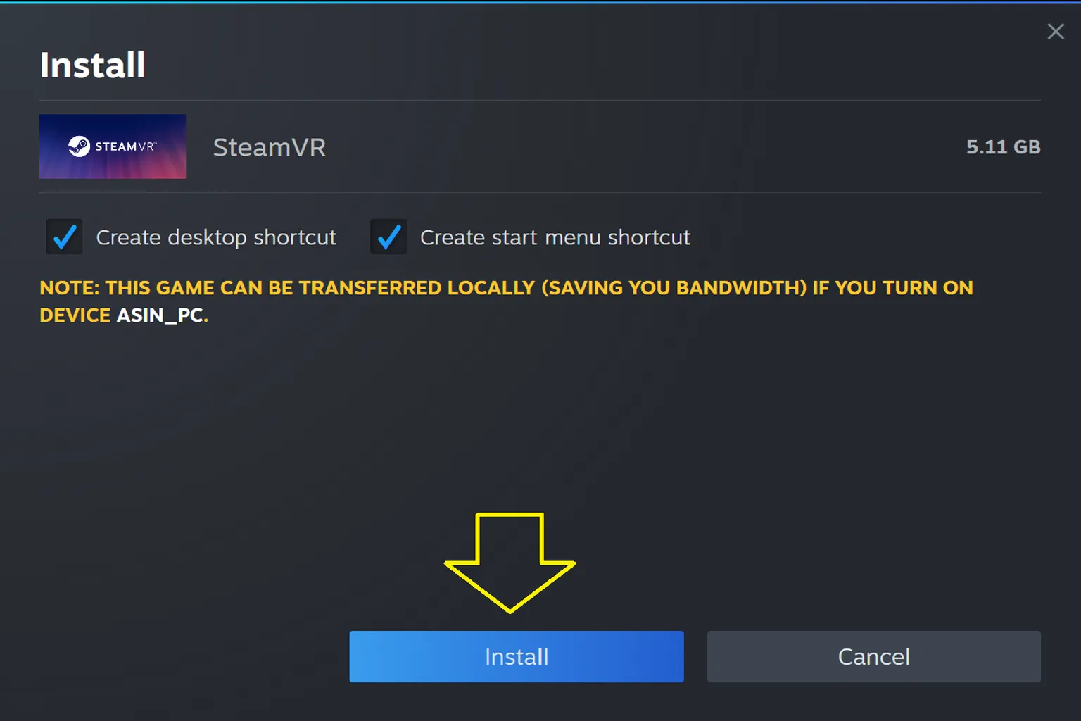 Install SteamVR, Push to install