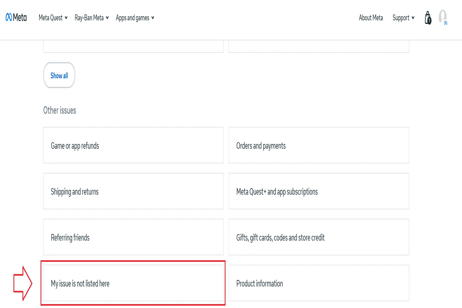 Meta Support “Other issues” menu screen with an arrow pointing to “My issue is not listed here,” indicating additional support options