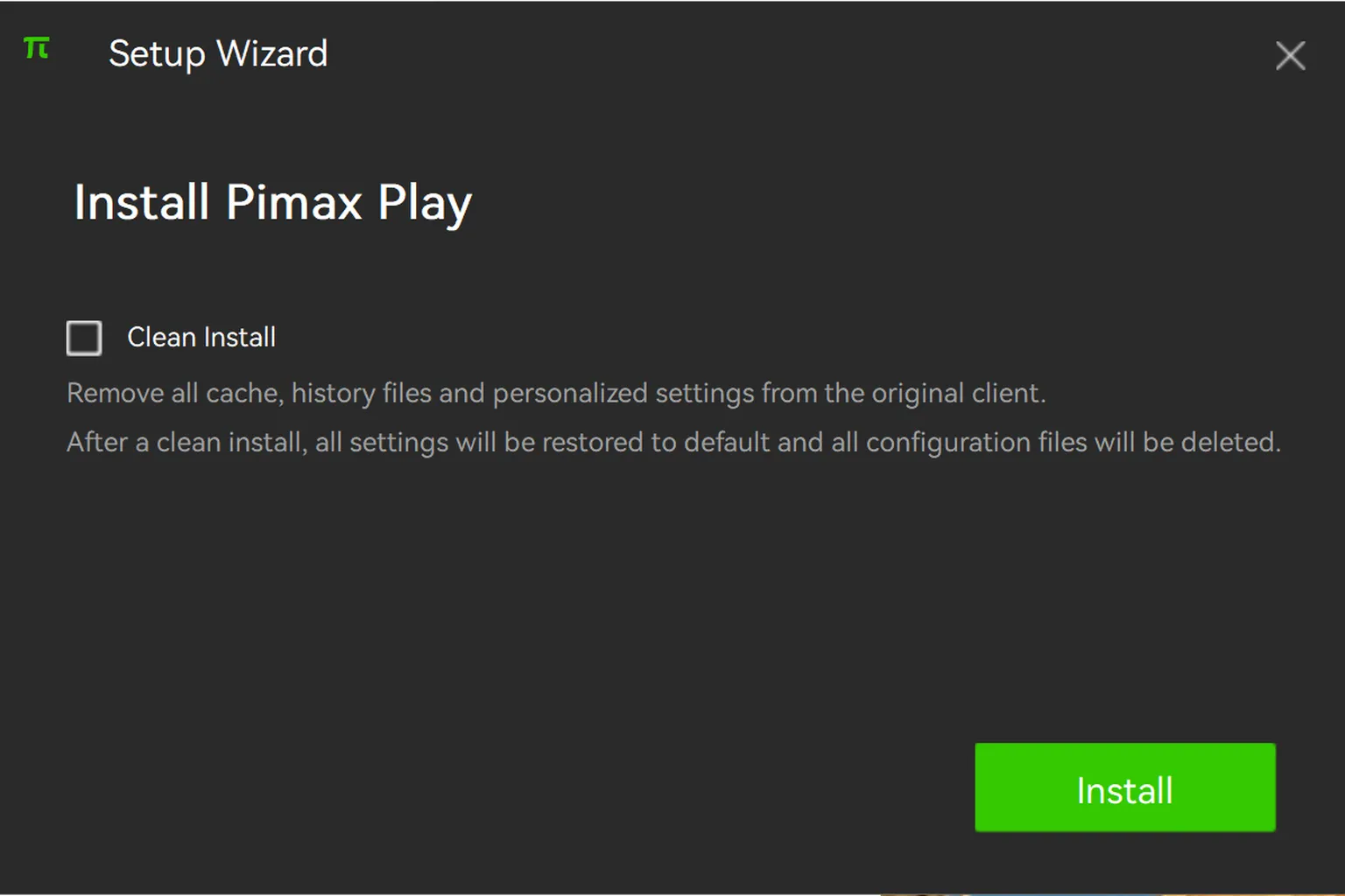 Pimax Play installation screen showing the clean install option before installing the software.