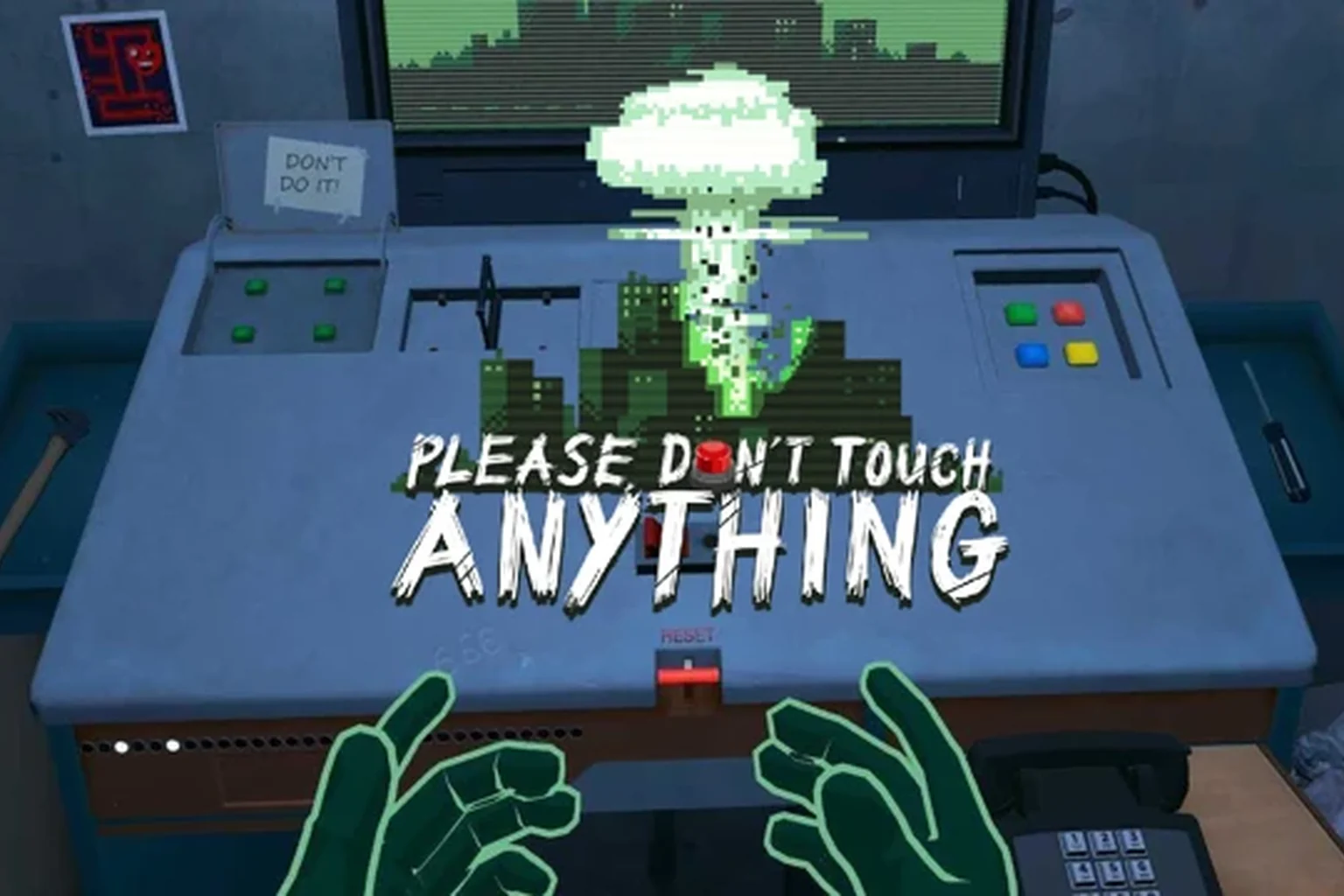 Please, Don't Touch Anything