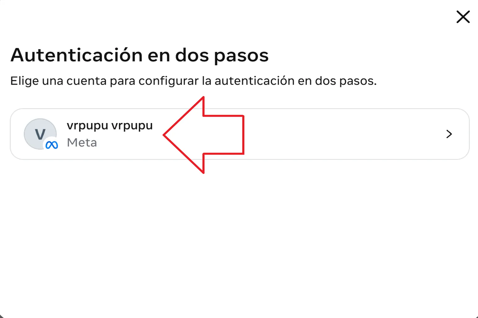 Selección de una cuenta de Meta para configurar la autenticación en dos pasos