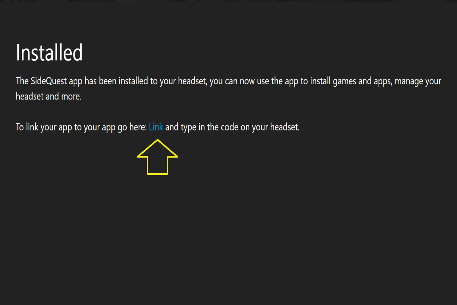 Écran SideQuest confirmant que l’application a bien été installée sur le casque