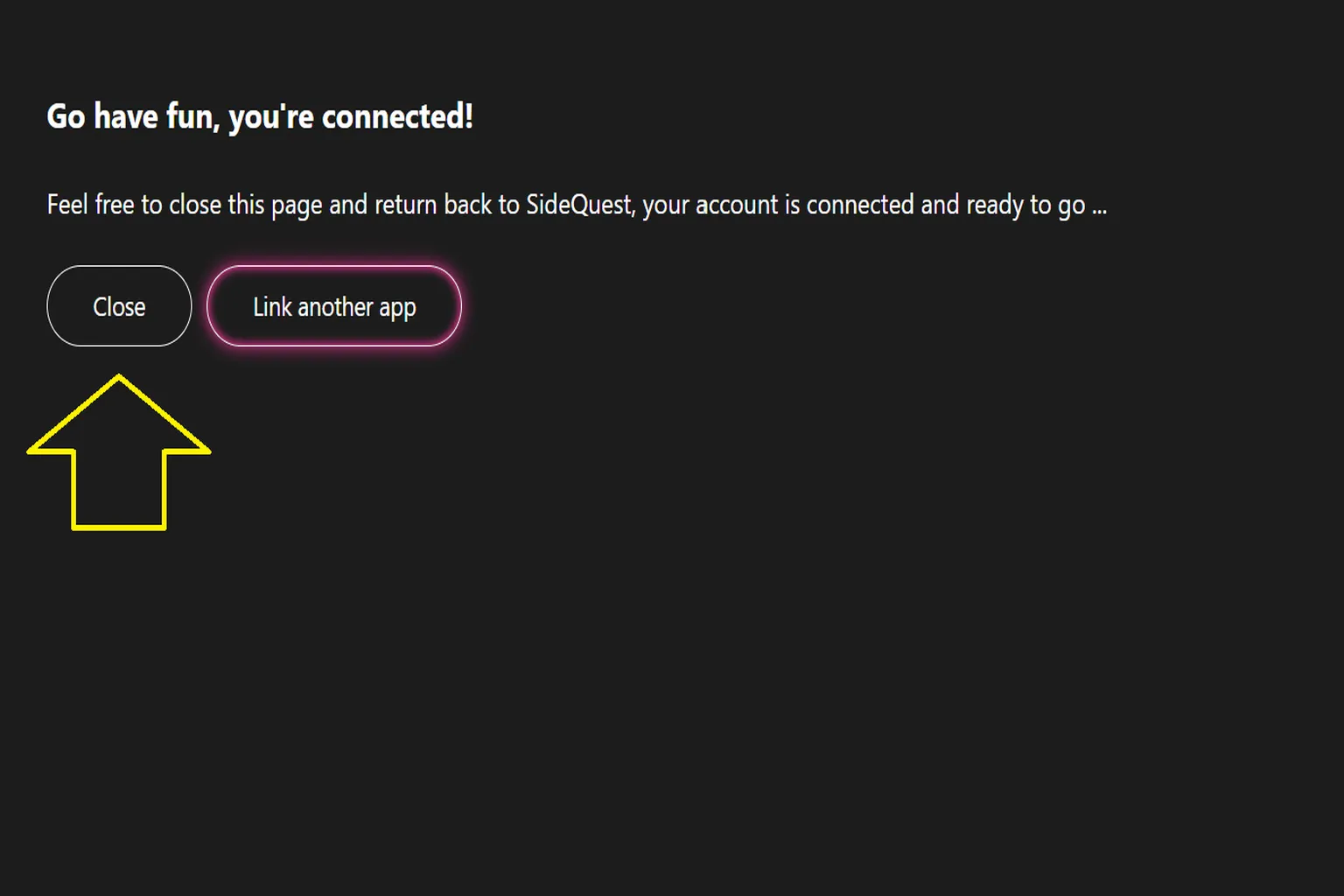 Message SideQuest confirmant que le compte est connecté et prêt à être utilisé