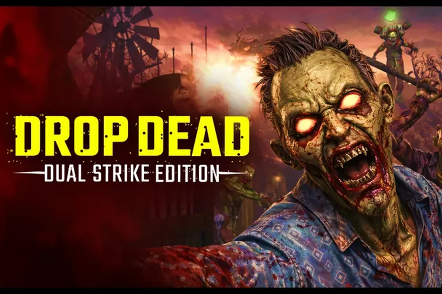 Drop Dead: Dual Strike Edition