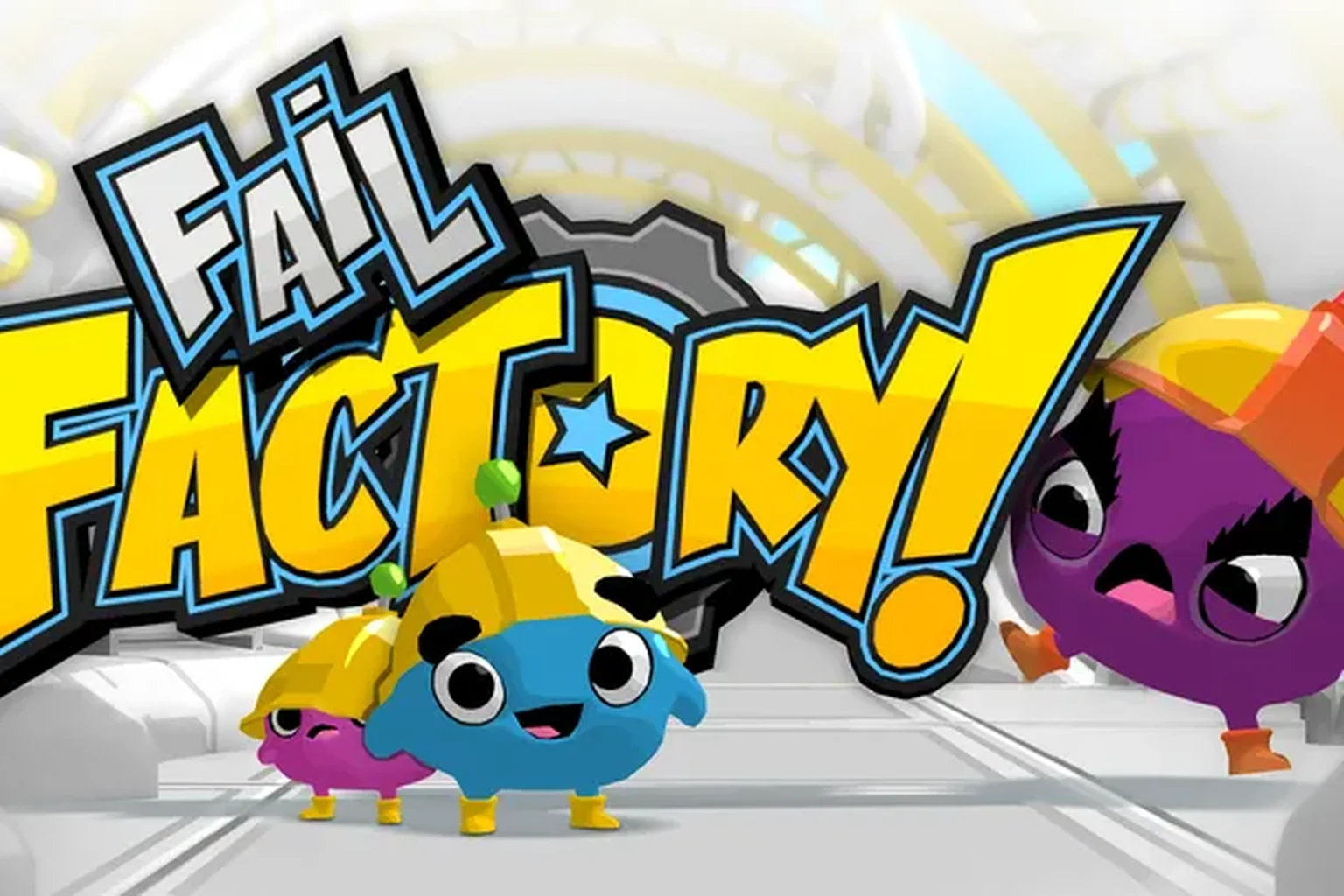 Fail Factory!