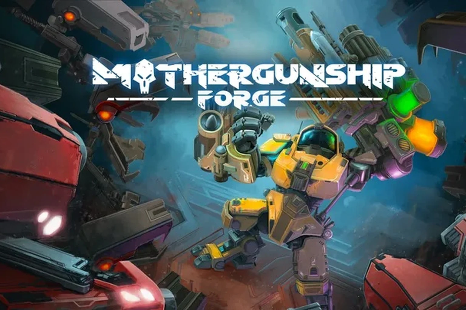 MOTHERGUNSHIP: FORGE
