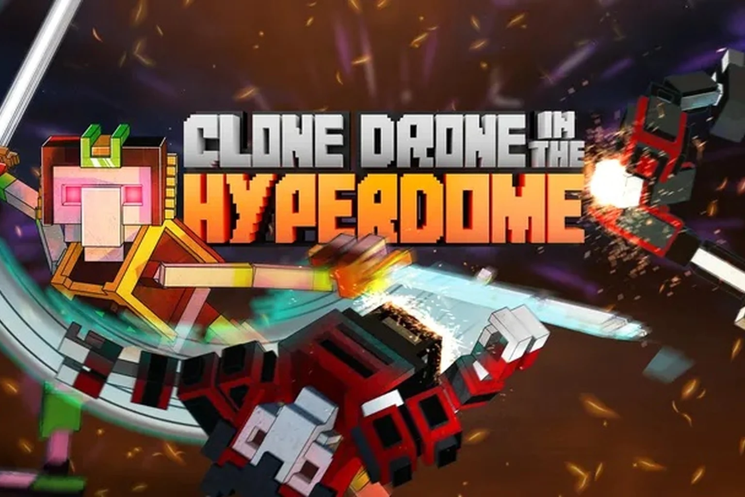 Clone Drone in the Hyperdome